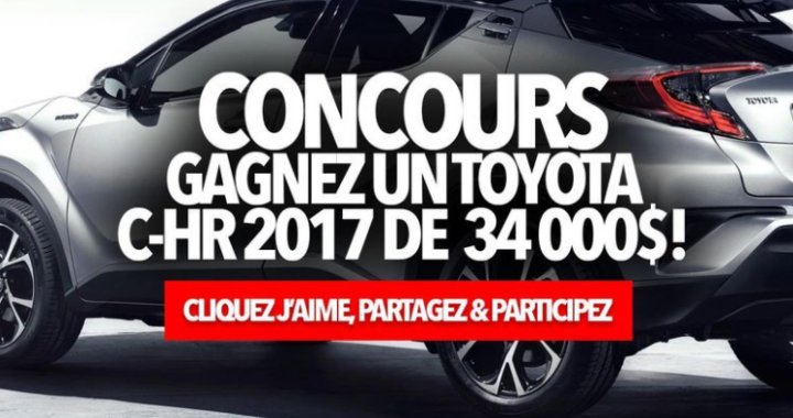 Concours pour ganger un 2017 Toyota C-HR